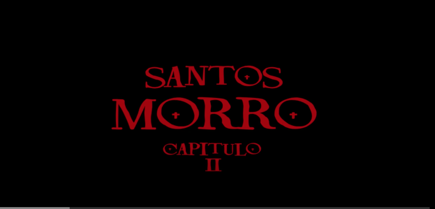 SANTOS por Eme Malafe Capítulo II – Morro