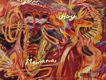 Vivid abstract painting of musicians with saxophone and piano, overlaid with the words 'Ayer', 'Hoy', 'Mañana'; 'the Buena Vista orchestra' at the bottom.