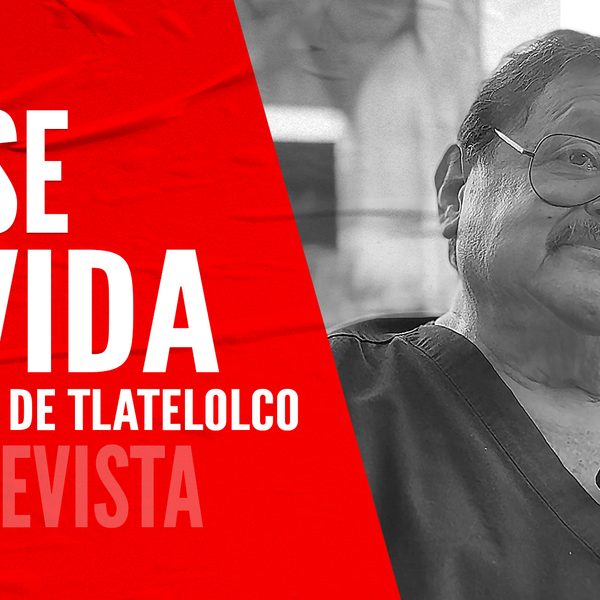 La Noche de Tlatelolco | Aniversario del 2 de Octubre de 1968