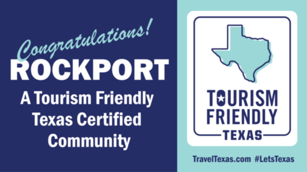 Banner promoting Rockport as a Tourism Friendly Texas Certified Community: left side shows white text on a dark blue background; right side features a white sign with a Texas map and the words 'TOURISM FRIENDLY TEXAS' on a light teal panel.